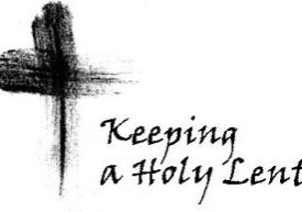 Keeping a Holy Lent